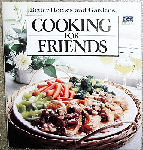 Beispielbild fr Cooking For Friends zum Verkauf von Wonder Book