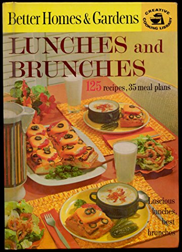 9780696010071: Better Homes And Gardens Lunches And Brunches : 125 Recipes, 35 Meal Plans