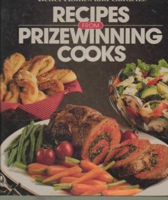 Beispielbild fr Better Homes and Gardens Recipes from Prizewinning Cooks zum Verkauf von Wonder Book