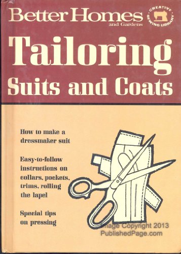 Stock image for Tailoring Suits and Coats; Better Homes and Gardens Creative Sewing Library for sale by Gulf Coast Books