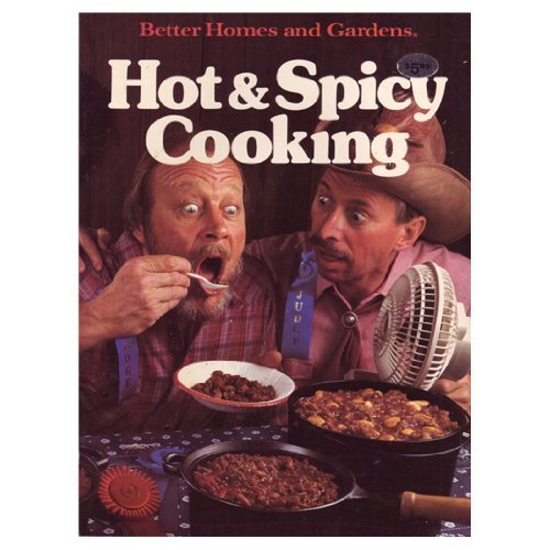 Beispielbild fr Better Homes and Gardens Hot and Spicy Cooking zum Verkauf von Wonder Book
