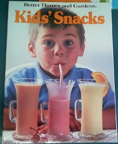 Stock image for Better Homes and Gardens Kid's Snacks (Better Homes & Gardens Books) for sale by Orion Tech