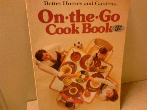 9780696016004: On-the-go cook book