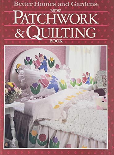 9780696016158: Better Homes and Gardens New Patchwork and Quilting Book