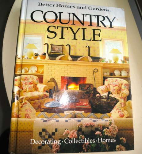 9780696016707: Better Homes and Gardens Country Style