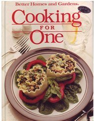 Stock image for Better Homes and Gardens : Cooking for One for sale by Better World Books: West