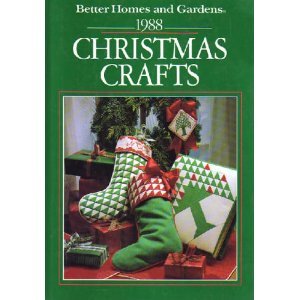 Stock image for Better Homes and Gardens 1988 Christmas Crafts for sale by SecondSale