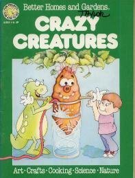Beispielbild fr Crazy Creatures zum Verkauf von Better World Books
