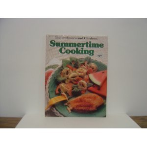 Imagen de archivo de Better Homes and Gardens Summertime Cooking a la venta por SecondSale