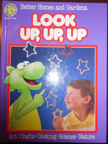 Stock image for Look Up, Up, Up (Fun-to-do Project Books) for sale by Half Price Books Inc.