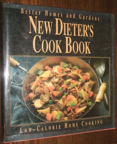 9780696019746: Better Homes and Gardens New Dieter's Cook Book