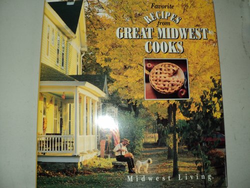 Beispielbild fr Favorite Recipes from Great Midwest Cooks zum Verkauf von Better World Books: West