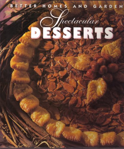 Beispielbild fr Spectacular Desserts zum Verkauf von Better World Books