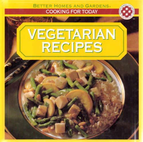 Stock image for Vegetarian Recipes : Cooking for Today for sale by Better World Books: West