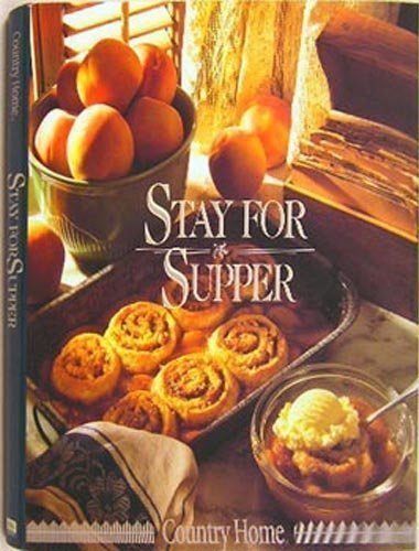 Imagen de archivo de Stay for Supper (Country Home) a la venta por Gulf Coast Books