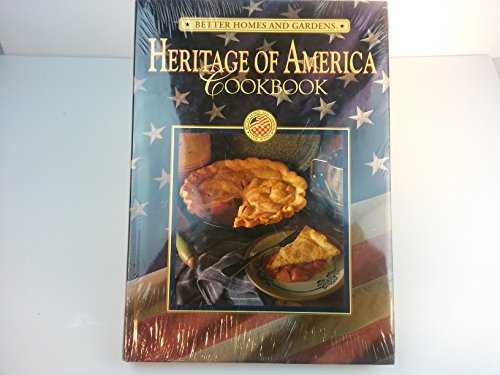 Imagen de archivo de Heritage of America Cookbook (Better Homes and Gardens Test Kitchen a la venta por Hawking Books