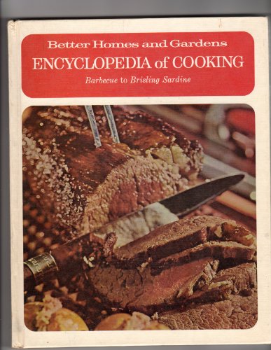 Stock image for Encyclopedia of Cooking: Barbecue to Brisling Sardine for sale by ThriftBooks-Atlanta