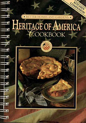 Imagen de archivo de Better Homes and Gardens Heritage of America Cookbook/Kitchen Companion a la venta por Orion Tech