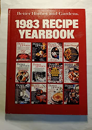 Stock image for Better Homes and Gardens Recipe Yearbook, 1983 for sale by Thomas F. Pesce'