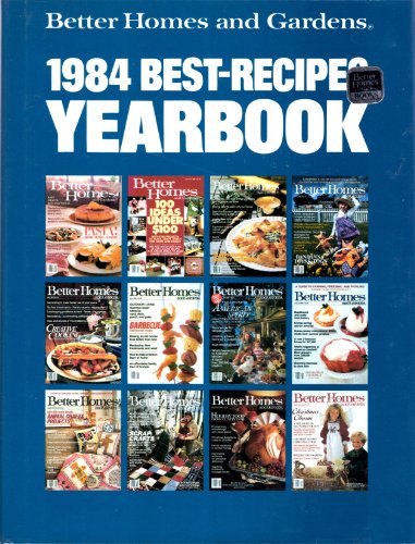9780696020995: Better Homes and Gardens 1984 Best-Recipes Yearbook