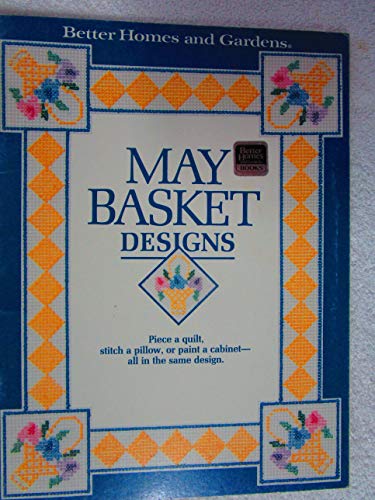 Imagen de archivo de MAY BASKET DESIGNS a la venta por ODDS & ENDS BOOKS