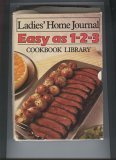 Ladies Home Journal Easy as 1-2-3 COOKBOOK LIBRARY Easy as 1-2-3)