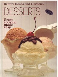 Stock image for Better Homes and Gardens Desserts (Great Cooking Made Easy) for sale by SecondSale