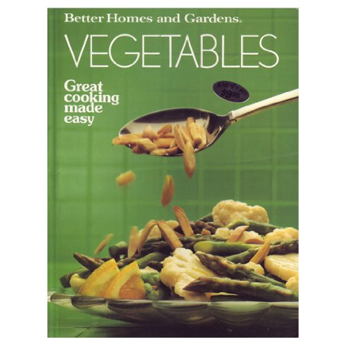 Beispielbild fr Better Homes and Gardens Vegetables zum Verkauf von Better World Books