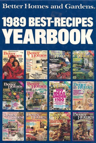 Best Recipes Yearbook, 1989 (9780696022494) by Better Homes And Gardens