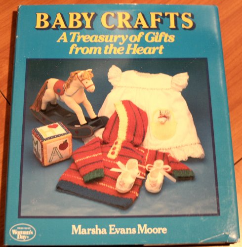 Stock image for Baby Crafts: A Treasury of Gifts from the Heart for sale by Half Price Books Inc.