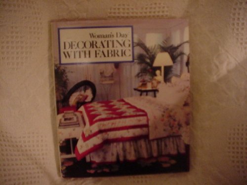 9780696023309: Woman's Day Decorating With Fabric