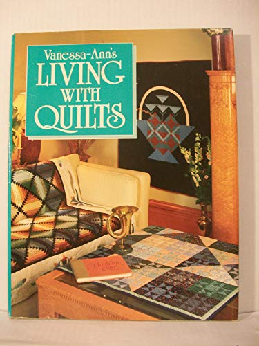 Beispielbild fr Vanessa-Ann's Living With Quilts zum Verkauf von Wonder Book