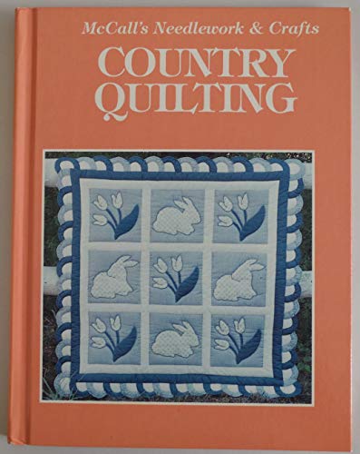 Beispielbild fr McCall's Needlework & Crafts Country Quilting zum Verkauf von Top Notch Books