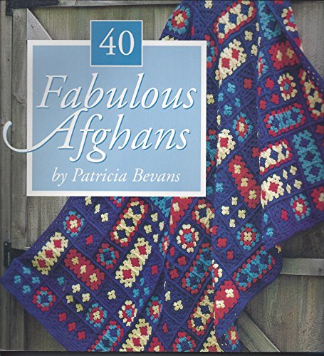 9780696023576: 40 Fabulous Afghans