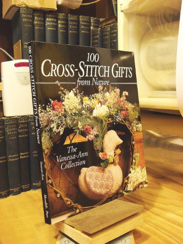 Beispielbild fr 100 Cross-Stitch Gifts from Nature zum Verkauf von WorldofBooks
