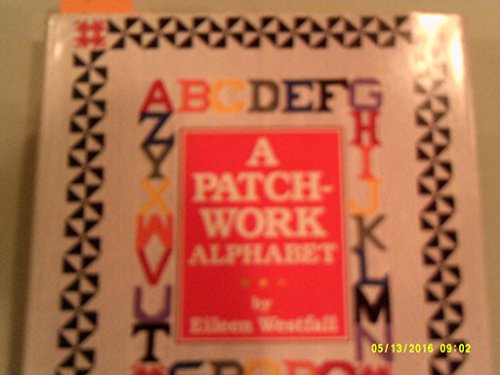 Beispielbild fr A Patchwork Alphabet zum Verkauf von Wonder Book
