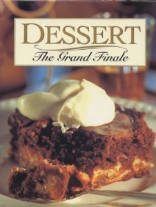 Beispielbild fr Dessert - The Grand Finale zum Verkauf von Antiquariat Wortschatz