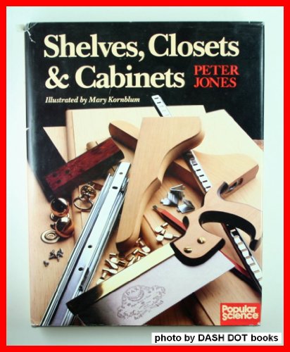 Imagen de archivo de Shelves, Closets and Cabinets a la venta por Better World Books