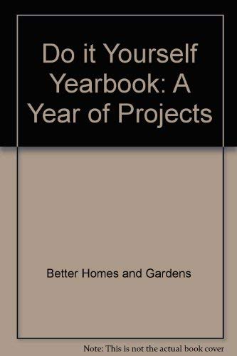 Stock image for Homeowners' Do-It-Yourself Yearbook : A Year of Projects for sale by Better World Books: West