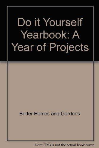 Do-It-Yourself Yearbook: A Year of Projects (9780696111358) by [???]