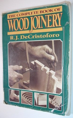 Complete Book of Wood Joinery
