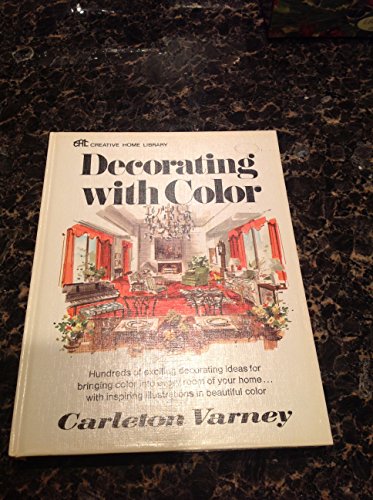 Stock image for Decorating with Color (Creative Home Library Series) for sale by Hawking Books