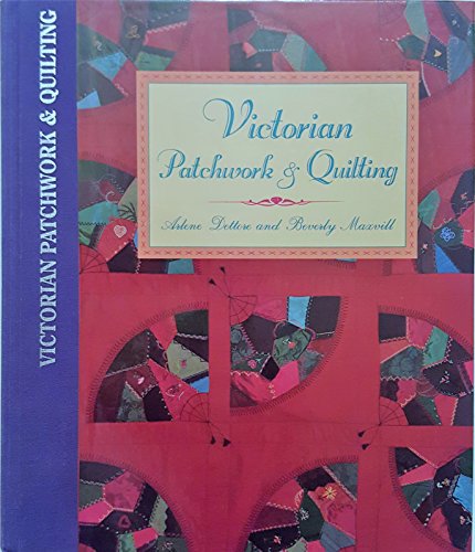 Stock image for Better Homes and Gardens Victorian Patchwork and Quilting for sale by Redbrick Books