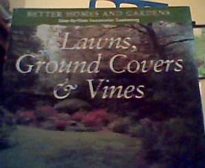 Beispielbild fr Lawns, Ground Covers & Vines zum Verkauf von Wonder Book