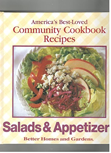 Stock image for Better Homes and Gardens Community Recipes : Salads and Appetizers for sale by Better World Books: West