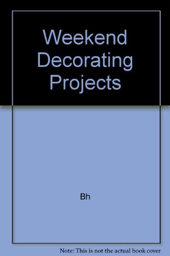 Stock image for Weekend Decorating Projects for sale by Better World Books