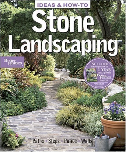 Stone Landscaping (Ideas & How-to) (9780696206085) by Better Homes And Gardens