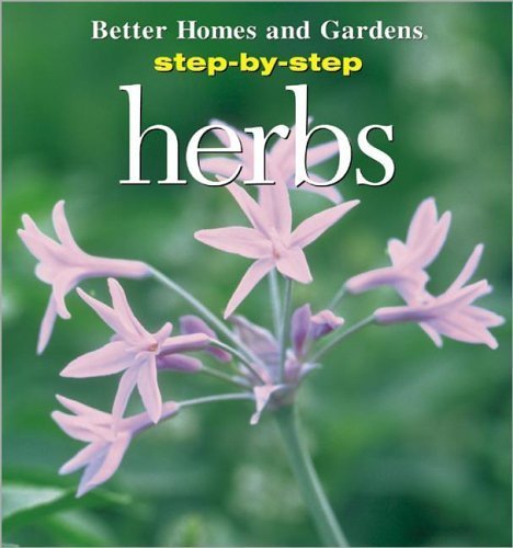 Stock image for Step-By-Step Herbs: Catriona Tudor Erler for sale by SecondSale