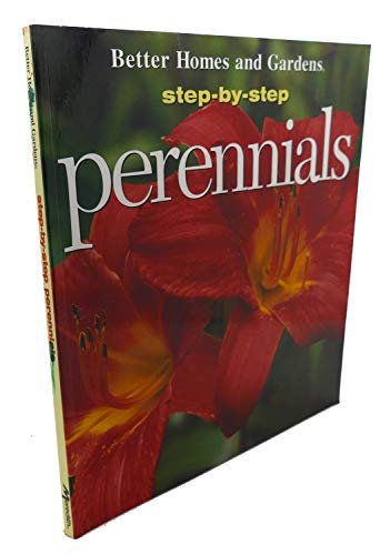 Beispielbild fr Step-By-Step Perennials zum Verkauf von The Yard Sale Store