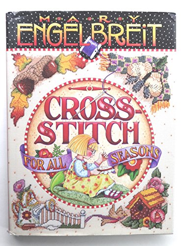 Beispielbild fr Mary Engelbreit's Cross-Stitch for All Seasons zum Verkauf von WorldofBooks
